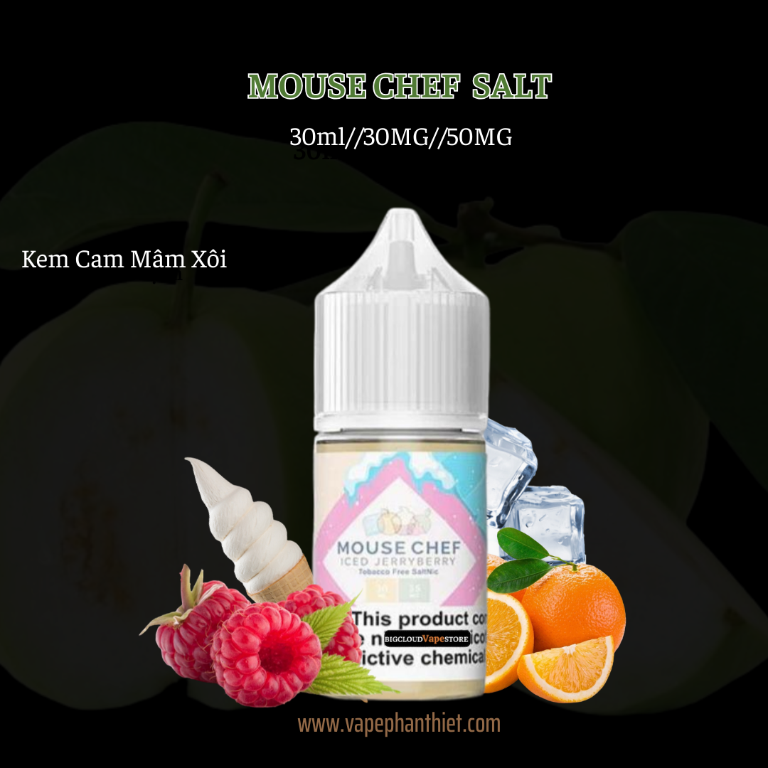 Mousechef Salt 30ml 30MG 50MG Kem cam mâm xôi